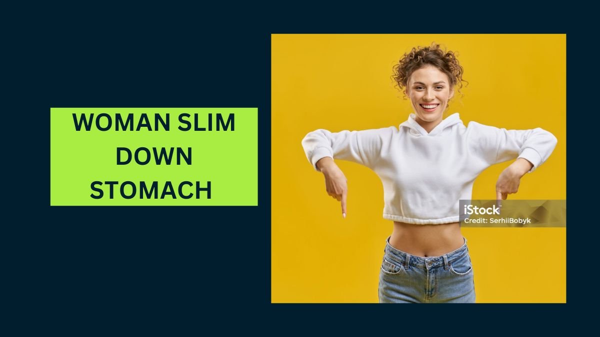 woman slim down stomach