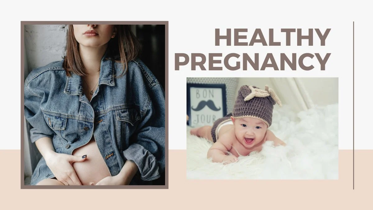 Healthy Pregnancy